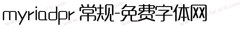 myriadpr 常规字体转换